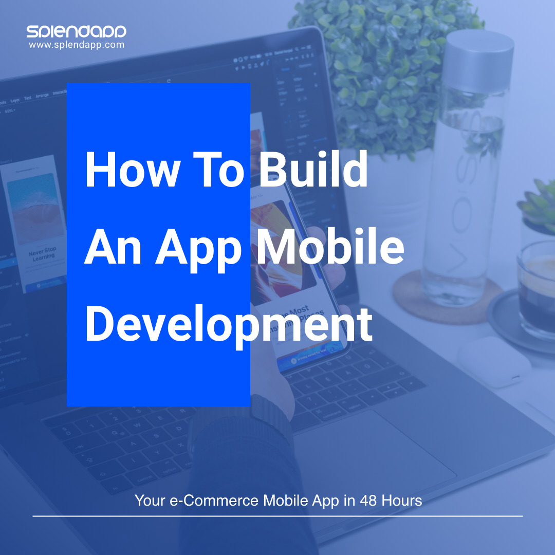 How to build an App Mobile Development