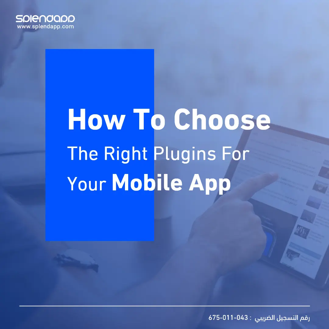 How to Choose the Right Plugins for Your Mobile App