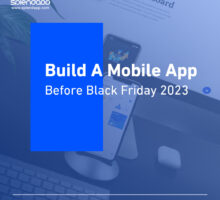 Build a Mobile App Before Black Friday