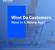What Do Customers Want in a Mobile App?