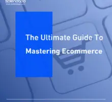 The Ultimate Guide To Mastering eCommerce Marketing In 2023
