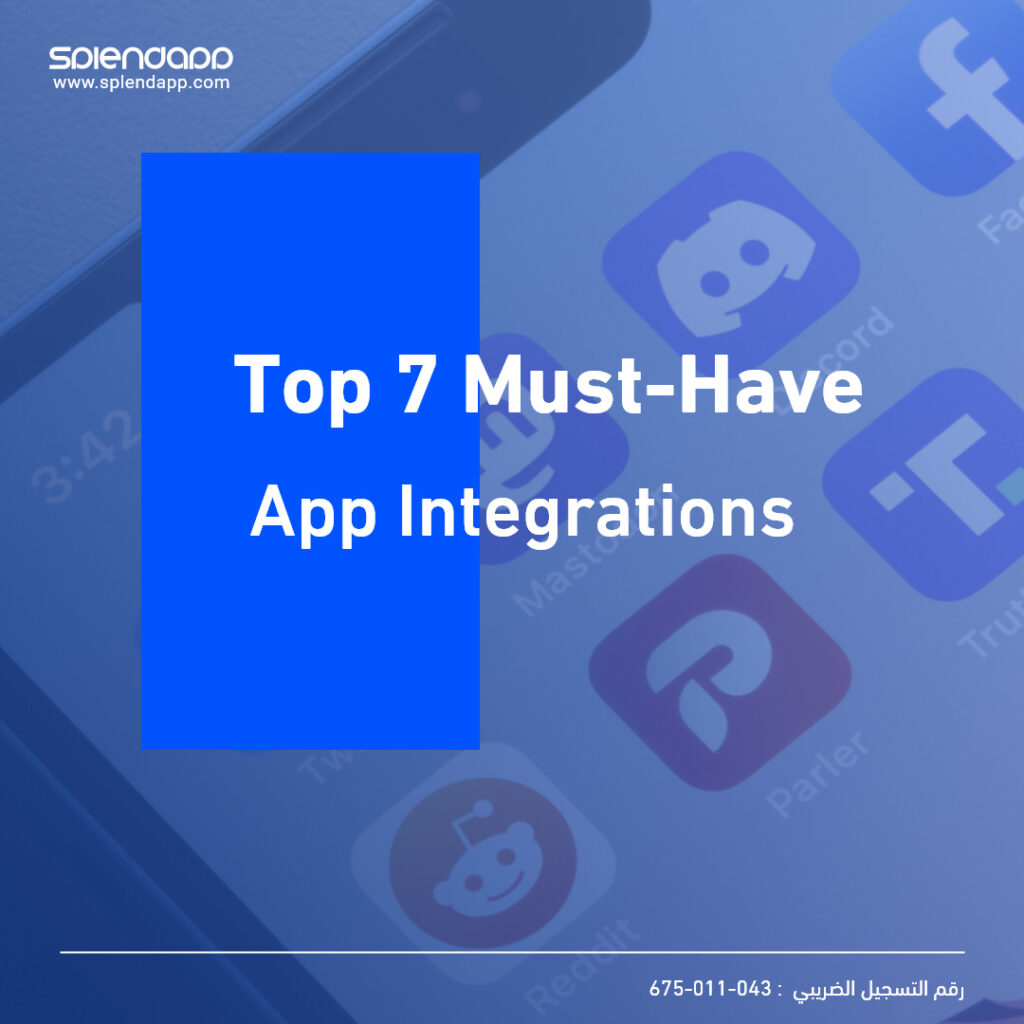 Top 7 Must-Have App Integrations for Every Business
