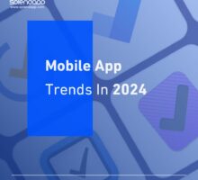 What Are The Mobile App Trends in 2024?