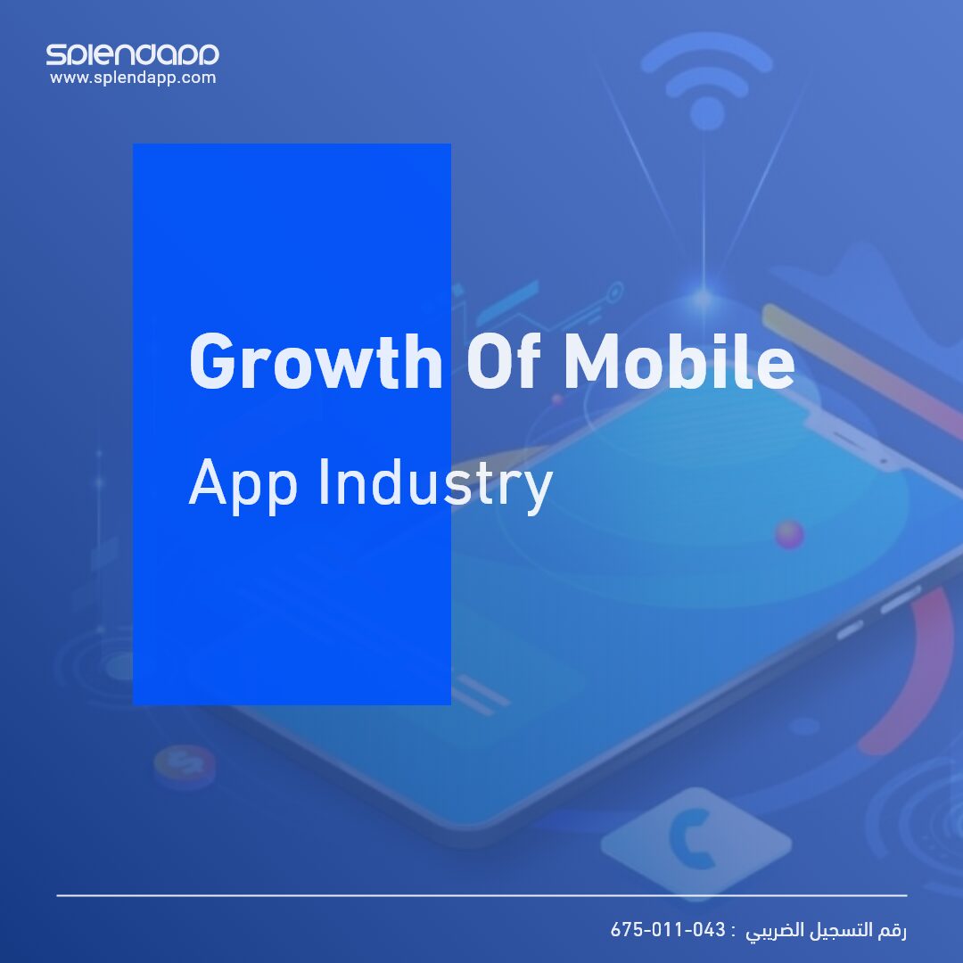 The Grow of the Mobile App Industry In 2024